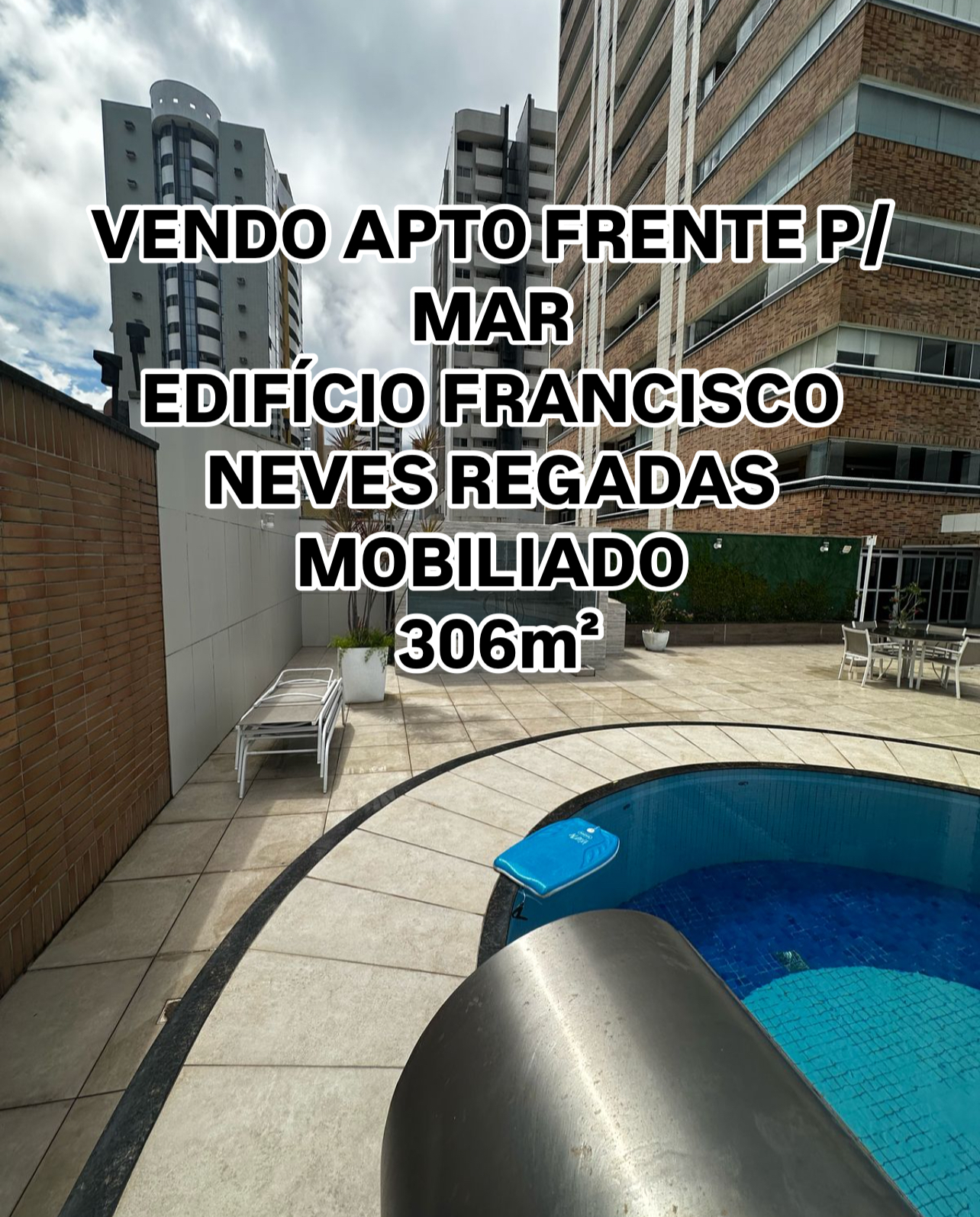 PONTA DA AREIA: VENDO APTO FRENTE PARA O MAR - EDIFÍCIO FRANCISCO NEVES REGADAS, com 306m²